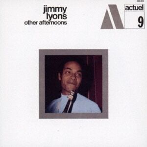 Jimmy Lyons - Other Afternoons  CD